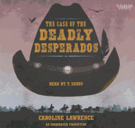 The Case of the Deadly Desperados