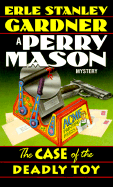 The Case of the Deadly Toy
