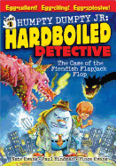 The Case of the Fiendish Flapjack Flop