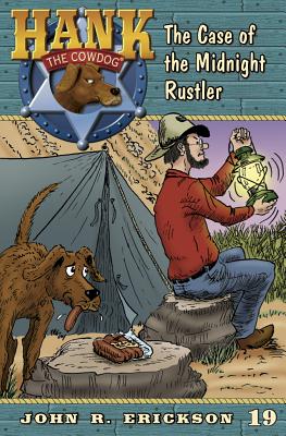 The Case of the Midnight Rustler - Erickson, John R