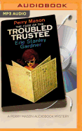 The Case of the Troubled Trustee