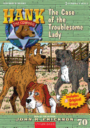 The Case of the Troublesome Lady