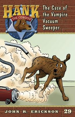 The Case of the Vampire Vacuum Sweeper - Erickson, John R