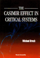 The Casimir Effect in Critical Systems