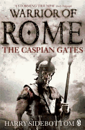 The Caspian Gates. Harry Sidebottom