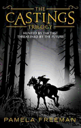 The Castings Trilogy: The Omnibus Edition