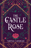 The Castle Rose