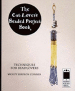 The Cat Lover's Beaded Project Book