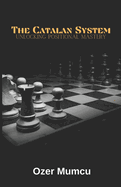 The Catalan System Unlocking Positional Mastery