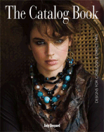The Catalog Book Intl: Designs for Caralogs and Direct Mail