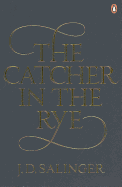 The Catcher in the Rye
