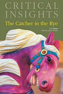 The Catcher in the Rye - Dewey, James O. (Editor)