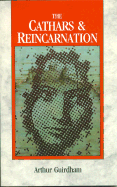 The Cathars and Reincarnation