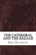 The Cathedral and the Bazaar