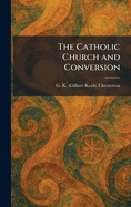 The Catholic Church and Conversion