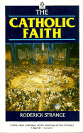 The Catholic Faith