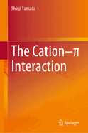 The Cation- Interaction