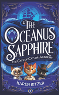 The Cats of Caylor Academy: The Oceanus Sapphire