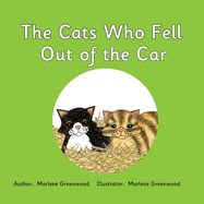 The Cats Who Fell Out of the Car