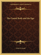 The Causal Body and the Ego