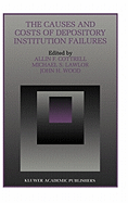 The Causes and Costs of Depository Institution Failures