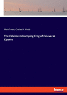 The Celebrated Jumping Frog of Calaveras County