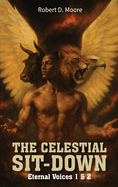The Celestial "Sit-Down": Eternal Voice's 1 & 2