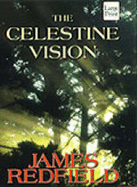 The Celestine Vision