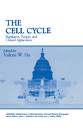 The Cell Cycle: Regulators, Targets, and Clinical Applications