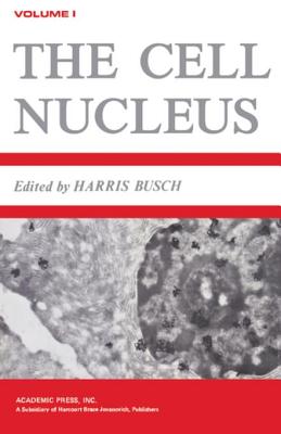 The Cell Nucleus - Busch, Harris (Editor)