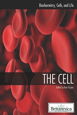 The Cell - Rogers, Kara (Editor)