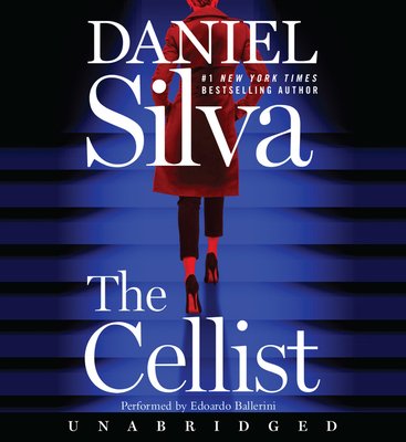 The Cellist CD - Silva, Daniel, and Ballerini, Edoardo (Read by)