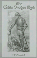 The Celtic Dragon Myth