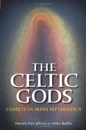 The Celtic Gods: Comets in Irish Mythology