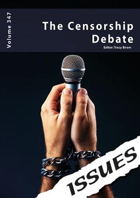 The Censorship Debate: Issues: PSHE & RSE Resources For Key Stage 3 & 4 - Biram, Tracy (Editor)