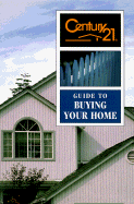 The Century 21 Guide to Buying Your Home
