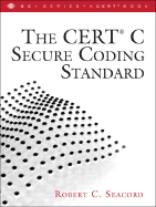 The Cert C Secure Coding Standard