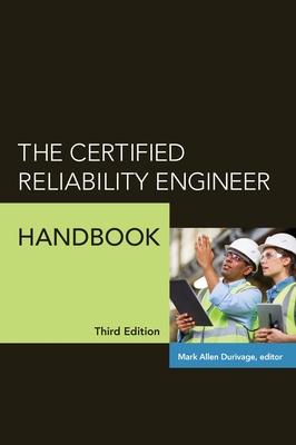 The Certified Reliability Engineer Handbook - Durivage, Mark Allen (Editor)