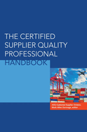 The Certified Supplier Quality Professional Handbook