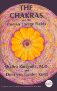 The Chakras and the Human Energy Fields
