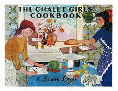The Chalet Girls' Cookbook