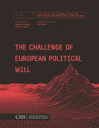 The Challenge of European Political Will: CSIS Report