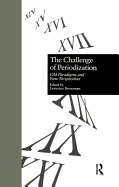 The Challenge of Periodization: Old Paradigms and New Perspectives