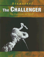 The Challenger: The Explosion on Liftoff