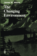 The Changing Environment