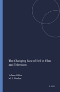 The Changing Face of Evil in Film and Television