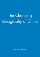 The Changing Geography of China