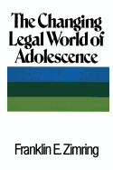 The Changing Legal World of Adolescence