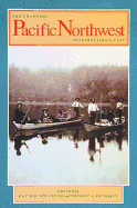 The Changing Pacific Northwest: Interpreting Its Past