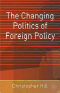 The Changing Politics of Foreign Policy